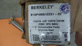 Berkeley B10P4MS10231-03 Submersible Well Pump 4" 1HP 230V 1PH 10 GPM